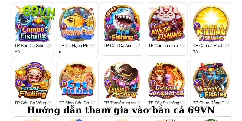 Hướng dẫn tham gia vào bắn cá 69VN